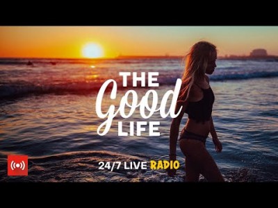 실시간음악 24시간 음악감상 좋은음악 The Good Life Radio Music Live Stream